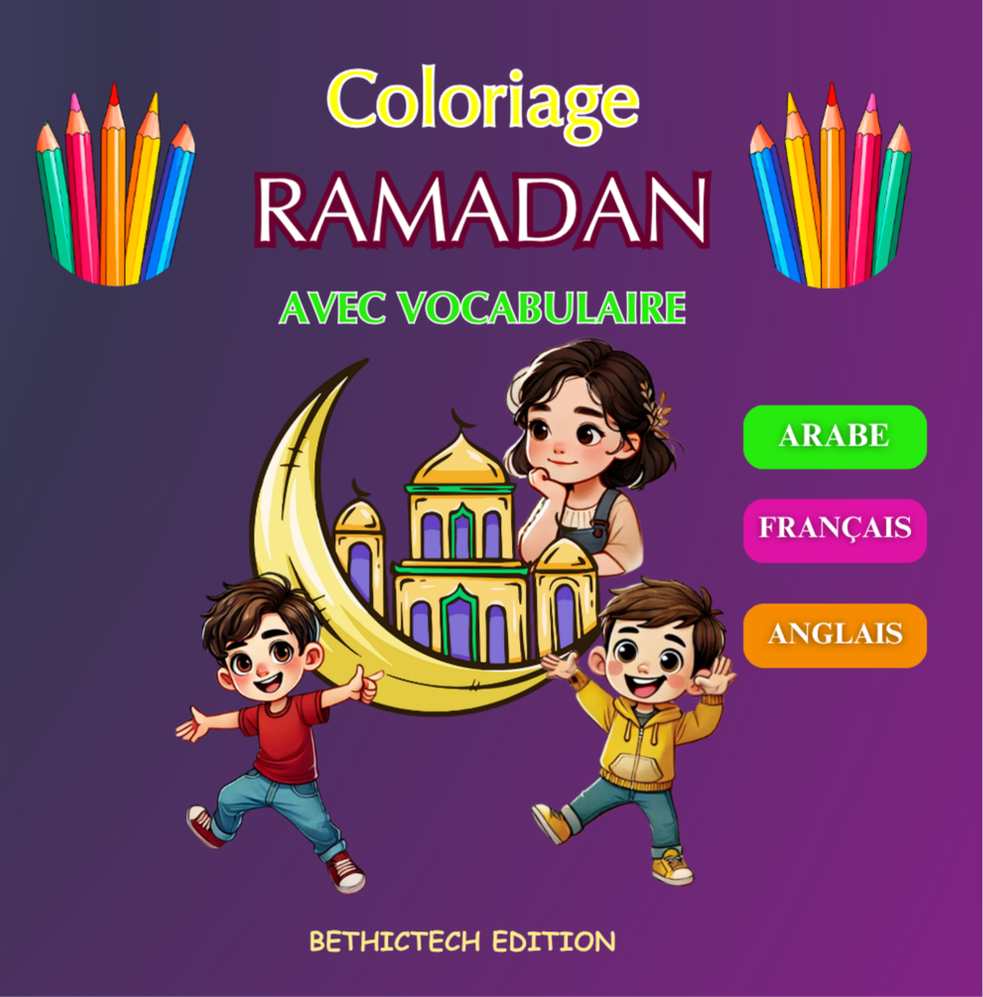 Cahier de coloriage Ramadan – Vocabulaire Arabe, Français & Anglais